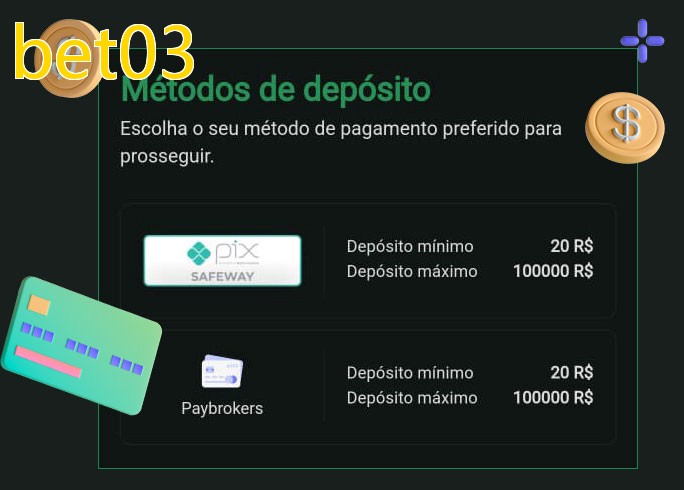 O cassino bet03bet oferece uma grande variedade de métodos de pagamento