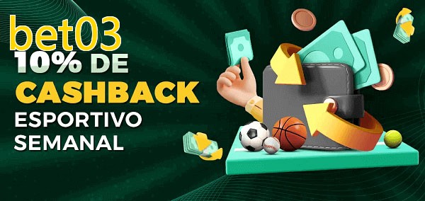 10% de bônus de cashback na bet03